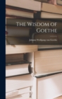 The Wisdom of Goethe - Book