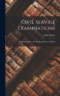 Civil Service Examinations : An Introduction to the Writing of Precis or Digests - Book