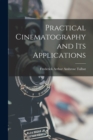 Practical Cinematography and Its Applications - Book