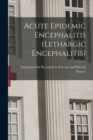 Acute Epidemic Encephalitis (Lethargic Encephalitis) - Book