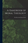 A Handbook of Moral Theology - Book