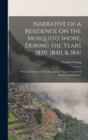 Narrative of a Residence On the Mosquito Shore, During the Years 1839, 1840, & 1841 : With an Account of Truxillo, and the Adjacent Islands of Bonacca and Roatan - Book