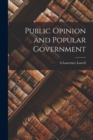 Public Opinion and Popular Government - Book