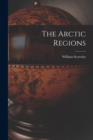 The Arctic Regions - Book