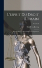 L'esprit Du Droit Romain : Dans Les Diverses Phases De Son Developpement; Volume 3 - Book