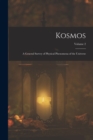 Kosmos : A General Survey of Physical Phenomena of the Universe; Volume 2 - Book