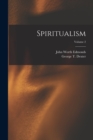 Spiritualism; Volume 2 - Book