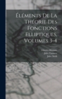 Elements De La Theorie Des Fonctions Elliptiques, Volumes 3-4 - Book