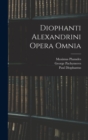 Diophanti Alexandrini Opera Omnia - Book