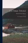 Ultima Thule : Or, a Summer in Iceland - Book