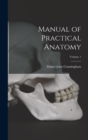 Manual of Practical Anatomy; Volume 1 - Book
