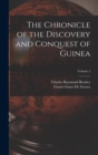 The Chronicle of the Discovery and Conquest of Guinea; Volume 2 - Book