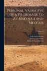 Personal Narrative of a Pilgrimage to Al-Madinah and Meccah; Volume 2 - Book