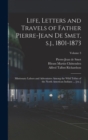Life, Letters and Travels of Father Pierre-Jean de Smet, s.j., 1801-1873 : Missionary Labors and Adventures Among the Wild Tribes of the North American Indians ... [etc.]; Volume 3 - Book