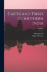 Castes and Tribes of Southern India; Volume 7 - Book