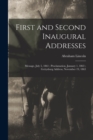 First and Second Inaugural Addresses : Message, July 5, 1861; Proclamation, January 1, 1863; Gettysburg Address, November 19, 1863 - Book