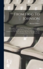 From Figg To Johnson : A Complete History Of The Heavyweight Championship, Containing Dates And Accurate Descriptions Of Every Contest For The World's Boxing Title From The Time Of The First Champion - Book