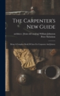 The Carpenter's New Guide : Being A Complete Book Of Lines For Carpentry And Joinery - Book