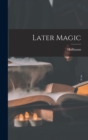 Later Magic - Book