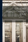 The Mary Frances Garden Book; or, Adventures Among the Garden People - Book