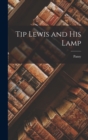 Tip Lewis and His Lamp - Book