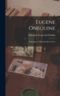Eugene Oneguine : A Romance of Russian Life in Verse - Book