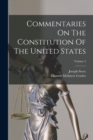 Commentaries On The Constitution Of The United States; Volume 2 - Book