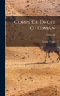 Corps de Droit Ottoman; Volume III - Book