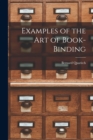 Examples of the Art of Book-Binding - Book