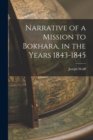 Narrative of a Mission to Bokhara, in the Years 1843-1845 - Book