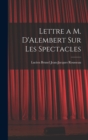 Lettre a M. D'Alembert sur les Spectacles - Book