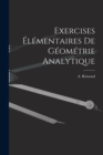 Exercises Elementaires de Geometrie Analytique - Book