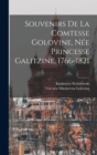 Souvenirs de la Comtesse Golovine, Nee Princesse Galitzine, 1766-1821 - Book