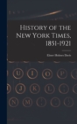 History of the New York Times, 1851-1921 - Book
