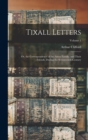 Tixall Letters : Or, the Correspondence of the Aston Family, and Their Friends, During the Seventeenth Century; Volume 1 - Book