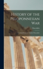 History of the Peloponnesian War : Translated From the Greek of Thucydides - Book