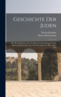 Geschichte der Juden : Seit dem Ruckzuge aus der babylonischen Gefangenschaft, bis zur Schlacht bei Aza in welcher Judas der Maccabaer fiel - Book