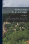 Norroen Fornkvaedi : Islandsk Samling Af Folkelige Oltidsdigte Om Nordens Guder Og Heroer, Almindelig Kaldet Saemundar Edda Hins Froda - Book