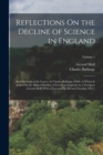 Reflections On the Decline of Science in England : And On Some of Its Causes, by Charles Babbage (1830). to Which Is Added On the Alleged Decline of Science in England, by a Foreigner (Gerard Moll) Wi - Book
