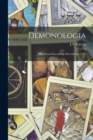 Demonologia : Or, Natural Knowledge Revealed, by J.S.F - Book