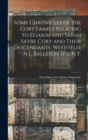 Some Chronicles of the Cory Family Relating to Eliakim and Sarah Sayre Cory and Their Descendants, Westfield, N.J., Ballston Spa, N.Y. : With Others From "John of Southold," - Book