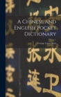A Chinese and English Pocket Dictionary - Book