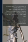 A Complete Collection of State Trials and Proceedings for High Treason and Other Crimes and Misdemeanors From the Earliest Period to the Year 1783; Volume 1 - Book