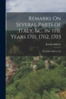 Remarks On Several Parts of Italy, &c. in the Years 1701, 1702, 1703 : By Joseph Addison, Esq - Book