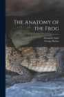 The Anatomy of the Frog - Book