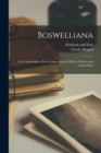 Boswelliana : The Commonplace Book of James Boswell With a Memoir and Annotations - Book