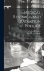 Medical Research and Radiation Politics : Oral History Transcript/ 1982 - Book