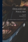 Diseases of Poultry; Their Etiology, Diagnosis, Treatment, and Prevention - Book