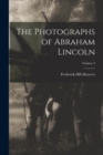 The Photographs of Abraham Lincoln; Volume 2 - Book
