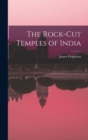 The Rock-cut Temples of India - Book